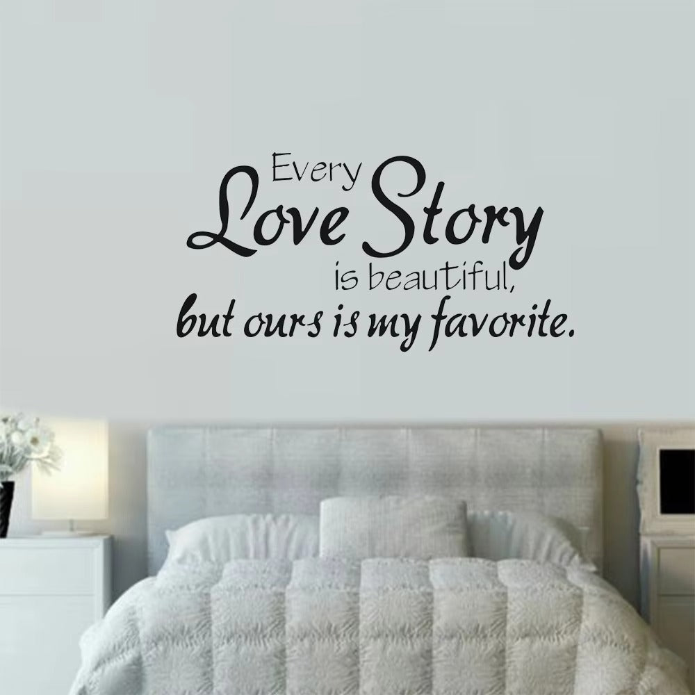 Wall Stickers Home Decor -English Quote "Every Love Story Is Beautiful" Vinyl Lettering Words Wall Art Quote Sticky Decals 30 Size : 45x67cm)