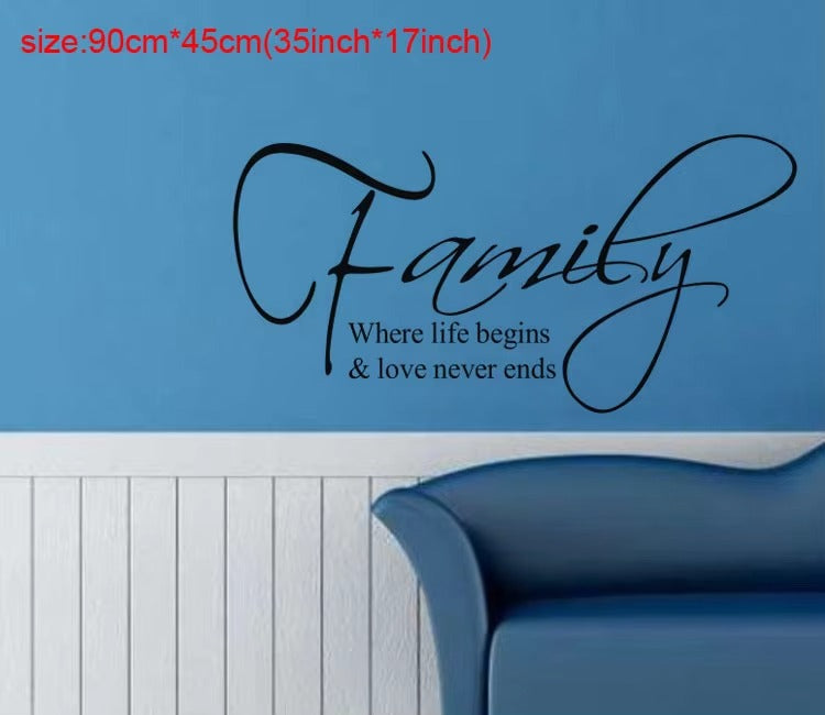 Family where life begins and love never ends wall sticker 30cm by 60 cm