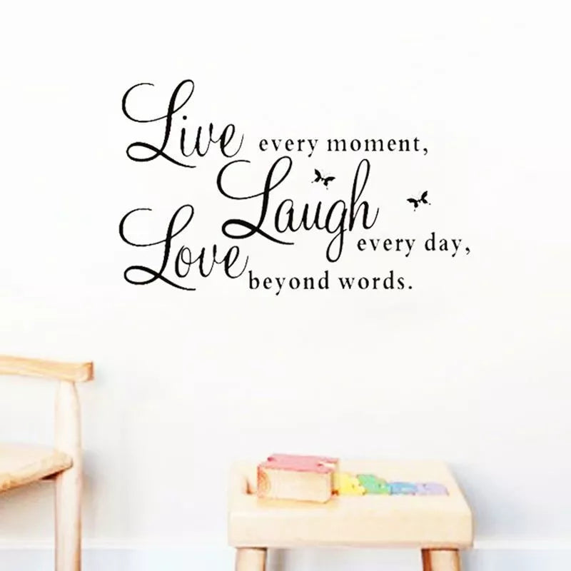 Live Every Moment, Laugh Every Day, Love Beyond Words, Wall Decal Motivational Sticker, Family Inspirational Wall