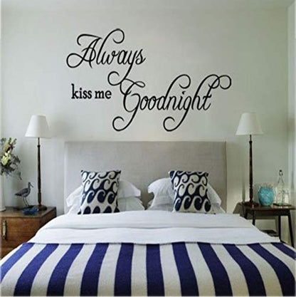 Always Kiss Me Goodnight" English Quote/Saying Vinyl Wall Art Decal/Window Stickers/Home Decor