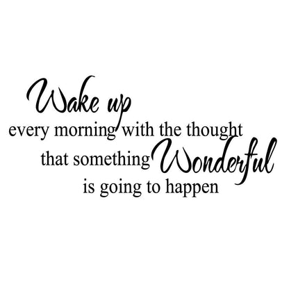 KYSUN Wake Up Every Morning with The Thought That Something Wonderful is Going to Happen Vinyl Wall Decal Inspirational Quotes Home Décor