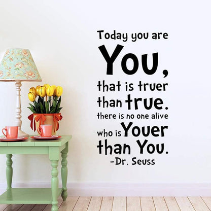 SSummer Today You Are You That is Truer Than True Quote Home Decal Dr. Seuss Black Wall Decor
