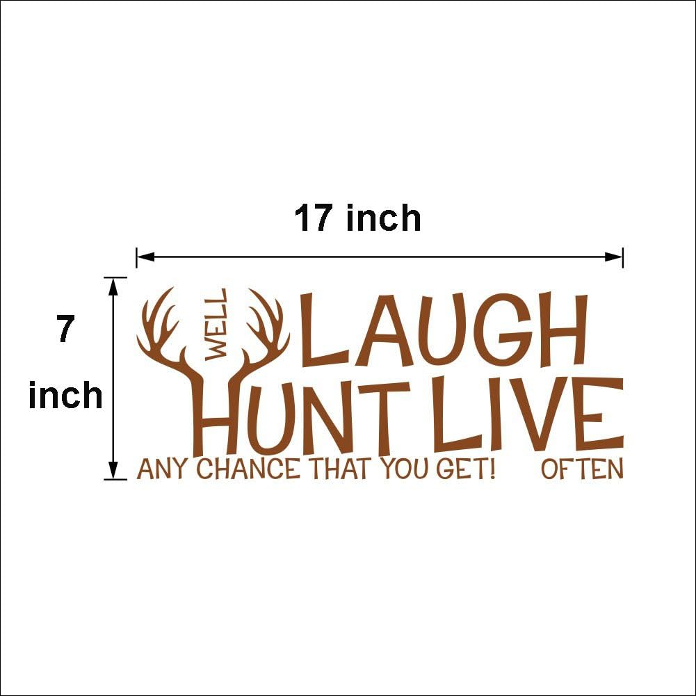 15.7 inches x 9.8 inches Live Well Laugh Often Hunt Any Chance That You Get Removable Wall Decals Ispiring Family Quotes Art Decals Inspirational Lettering Vinyl Wall Arts