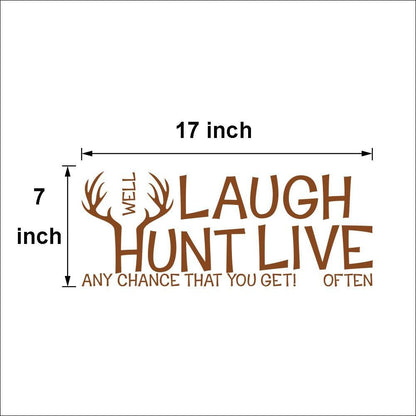 15.7 inches x 9.8 inches Live Well Laugh Often Hunt Any Chance That You Get Removable Wall Decals Ispiring Family Quotes Art Decals Inspirational Lettering Vinyl Wall Arts