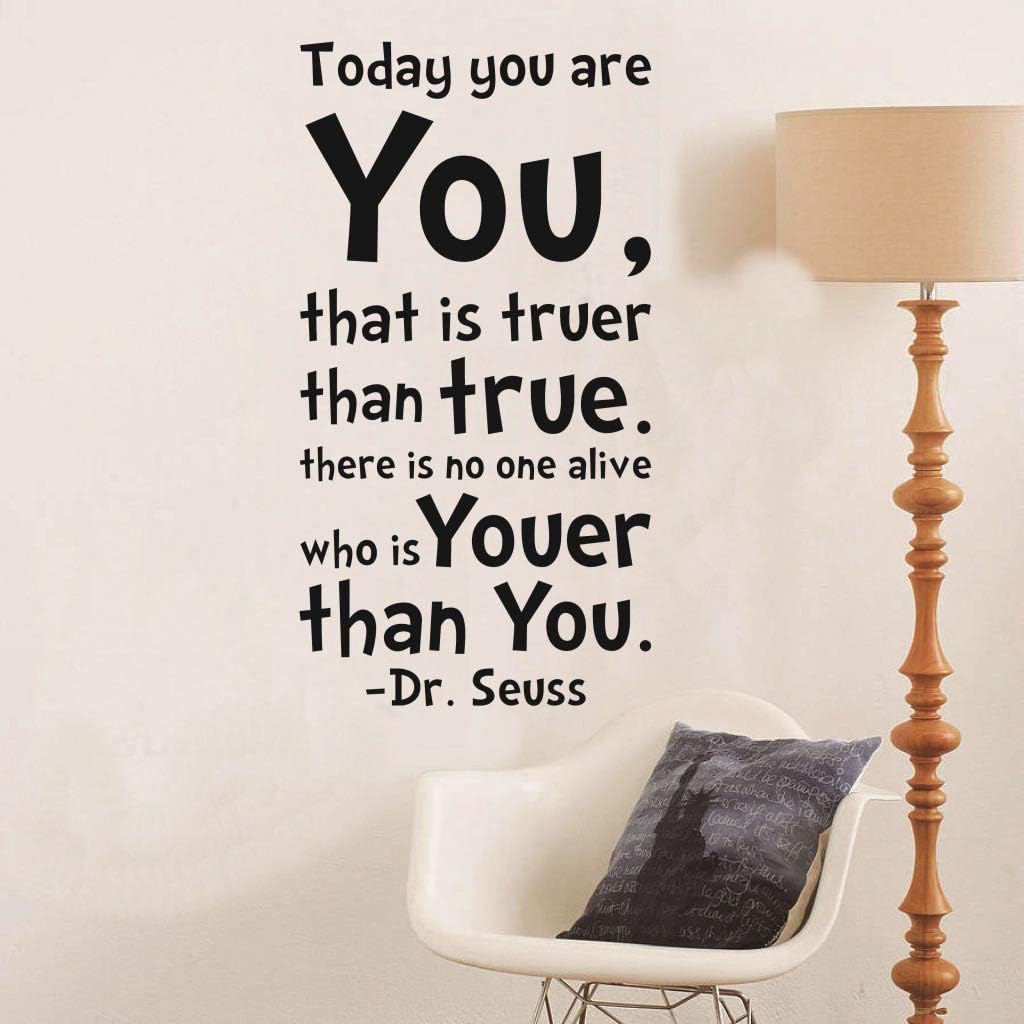 SSummer Today You Are You That is Truer Than True Quote Home Decal Dr. Seuss Black Wall Decor