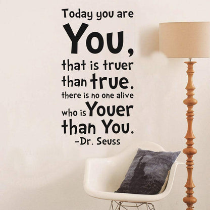 SSummer Today You Are You That is Truer Than True Quote Home Decal Dr. Seuss Black Wall Decor