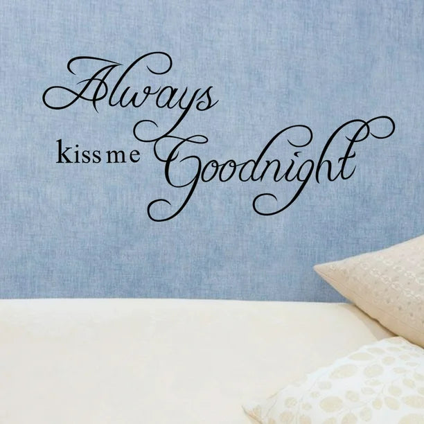 Always Kiss Me Good Night Wall Sticker, Vinyl Saying Words Quote Decals Warm Inspirational Quotes Removable Art Decor for Bedroom, Living Room, Home Decoration   Dz016  Size 42x18