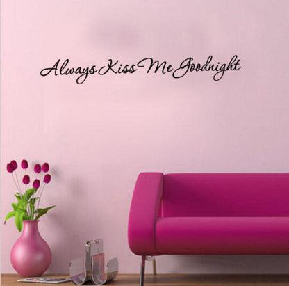 Always Kiss Me Good Night Wall Sticker, Vinyl Saying Words Quote Decals Warm Inspirational Quotes Removable Art Decor for Bedroom, Living Room, Home Decoration   Dz016  Size 42x18